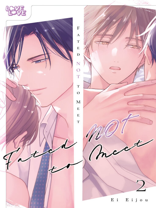 Cover image for Fated NOT to Meet, Volume 2